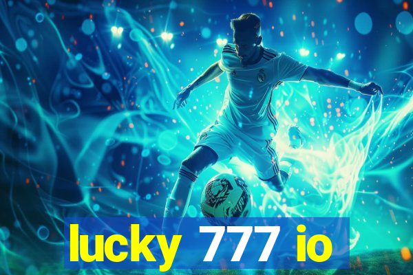 lucky 777 io